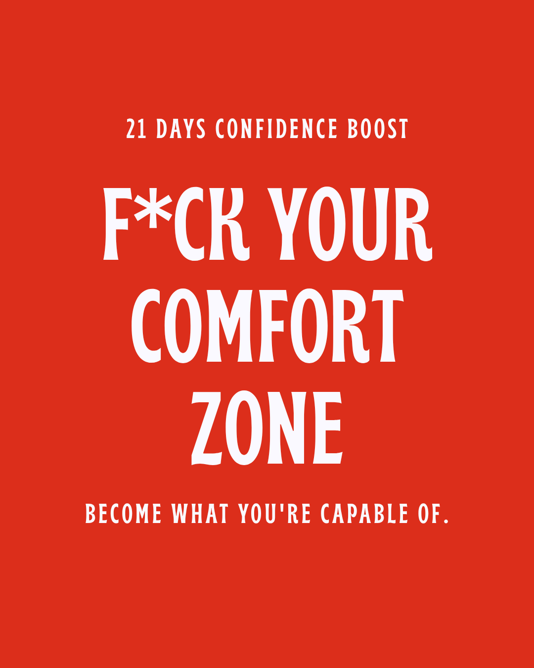 The 21-Day Confidence Boost